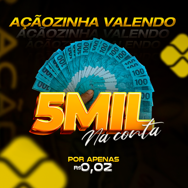 5 MIL NA CONTA 